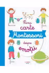 PRIMA CARTE MONTESSORI DESPRE EMOTII
