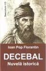 Decebal. Nuvela istorica