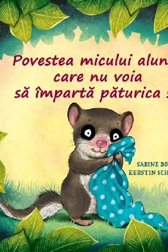 Povestea micului alunăr care nu voia să împartă păturica sa