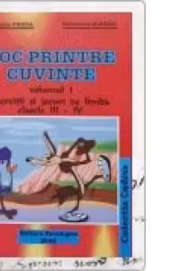 Joc printre cuvinte pentru clasele III-IV, vol. II