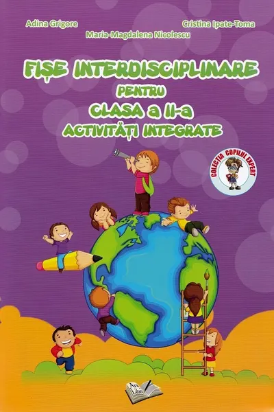 Fișe interdisciplinare - Clasa 2 - Activități integrate