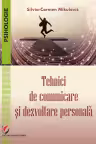 Tehnici de comunicare si dezvoltare personala