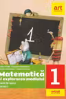 Matematica si explorarea mediului. Clasa I. Partea I - Caiet de lucru