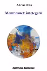 Membranele intelegerii