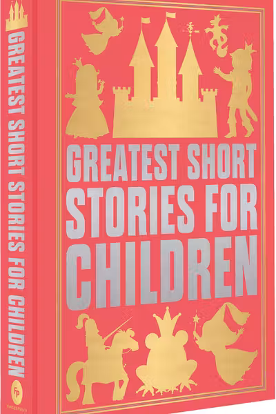 Greatest Short Stories for Children