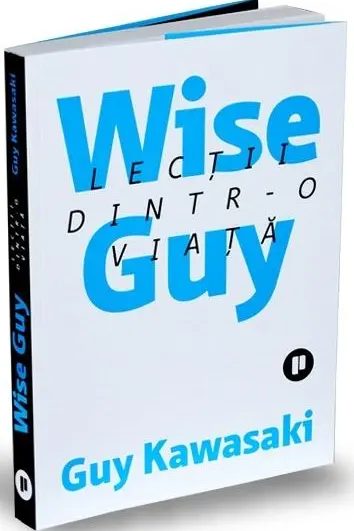 Wise Guy - Lectii dintr-o viata