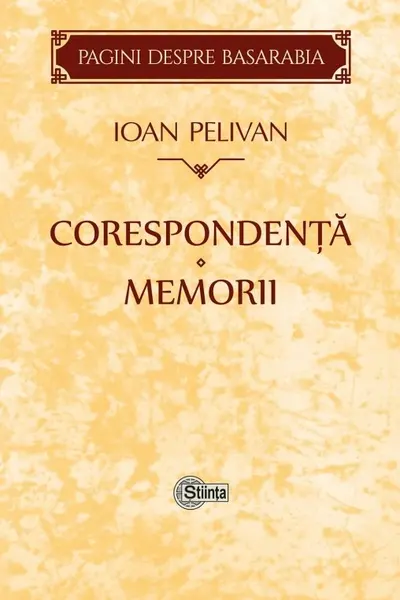 Corespondenta. Memorii