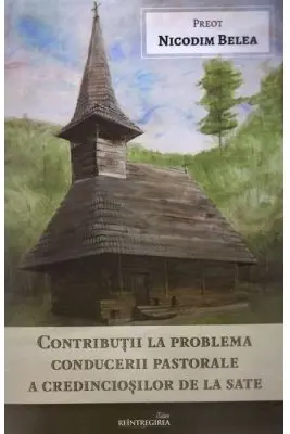 Contributii la problema conducerii pastorale a credinciosilor de la sate