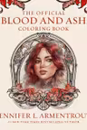 The Official Blood and Ash Coloring Book