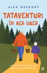 Tataventuri in aer liber