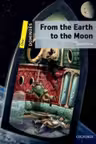 Dominoes 1 From the Earth to the Moon