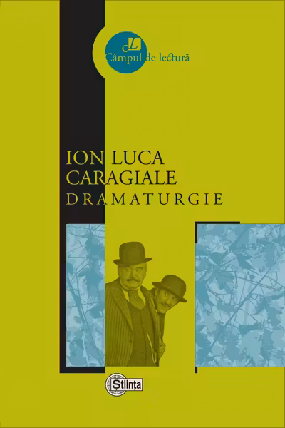 Ion Luca Caragiale - Dramaturgie