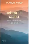 Traieste-ti scopul