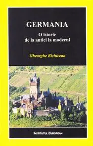 Germania. O istorie de la antici la moderni