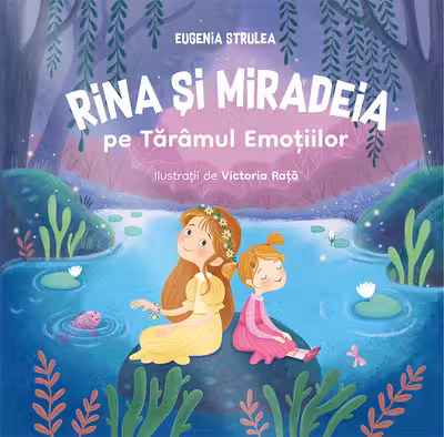 Rina si Miradeia pe Taramul Emotiilor