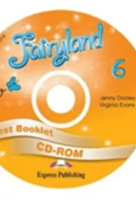 Curs de limba engleza Fairyland 6. Test booklet CD-ROM - Jenny Dooley, Virginia Evans