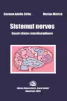 Sistemul nervos. Cazuri clinice interdisciplinare - Carmen-Adella Sîrbu, Marian Mitrica