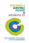 Descopera-ti amintirile ascunse si adevaratul eu