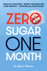 Zero Sugar / One Month