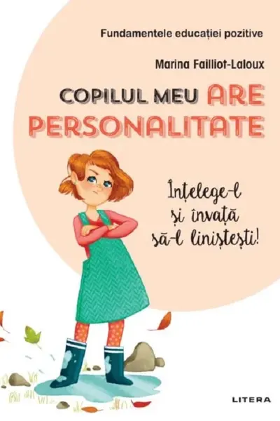 COPILUL MEU ARE PERSONALITATE.