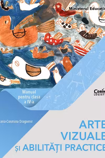 Arte vizuale și abilități practice - Clasa a 4 - Manual
