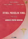 Istoria premiilor Nobel 1901-2013. Laureatii pentru Medicina (editie cartonata)