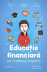 Educatie financiara pe intelesul copiilor