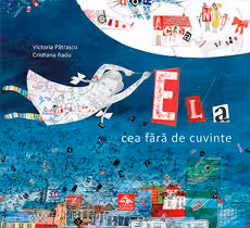 Ela cea fara de cuvinte