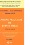 Probleme rezolvate de științe fizice. Fizica și chimia Vol.2