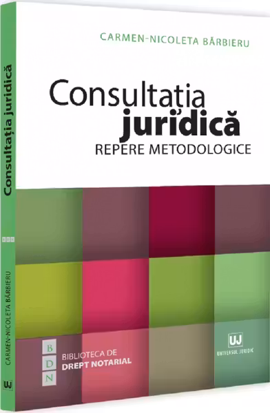 Consultația juridica. Repere metodologice