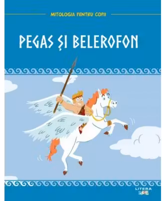 MITOLOGIA. Pegas si Belerofon