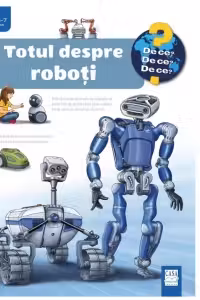 Totul despre roboti