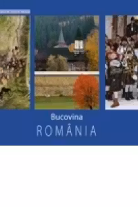 Romania. Bucovina (romana, engleza, germana)