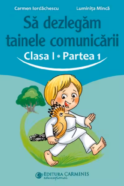 Sa dezlegam tainele comunicarii. Clasa 1. partea 1. ABAK1