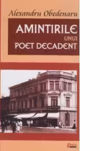 Amintirile unui poet decadent