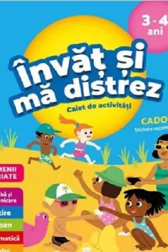 Invat si ma distrez 3-4 ani Caiet de activitati