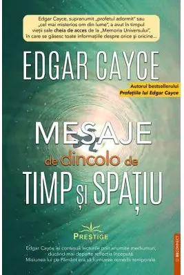 Mesaje de dincolo de timp si spatiu