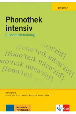 Phonothek intensiv, Arbeits-und Übungsbuch. Aussprachetraining