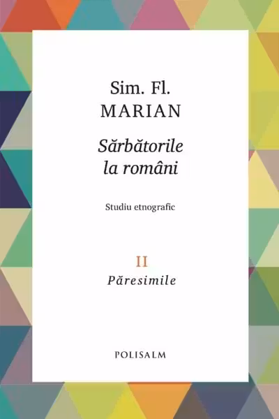 Sarbatoriile la romani vol.2