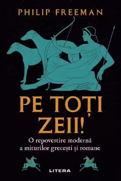 Pe toti zeii!