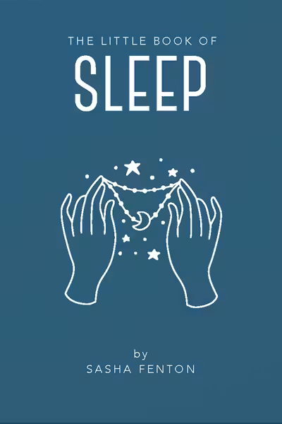 The Little Book of Sleep