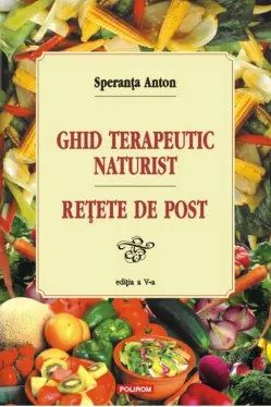 Ghid terapeutic naturist Retete de post