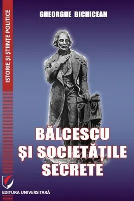 Balcescu si societatile secrete