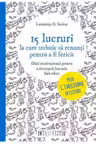 Introspectiv. 15 lucruri la care trebuie sa renunti pentru a fi fericiti