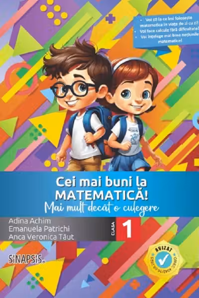 Cei mai buni la Matematica! Mai mult decat o culegere, clasa 1