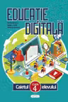 Educatie digitala cl.4. Caietul elevului
