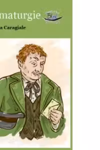 Dramaturgie - Ion Luca Caragiale