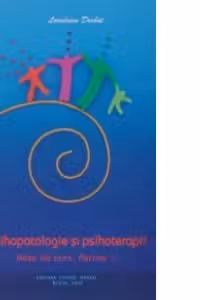 Psihopatologie si psihoterapii. Note de curs, partea 1