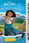 Disney. Encanto. Sa pictam cu Mirabel. Carte de colorat cu pensula si acuarele