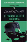 Elefantii nu uita niciodata